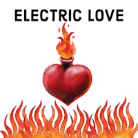 a heart with flames on it and the words electric love